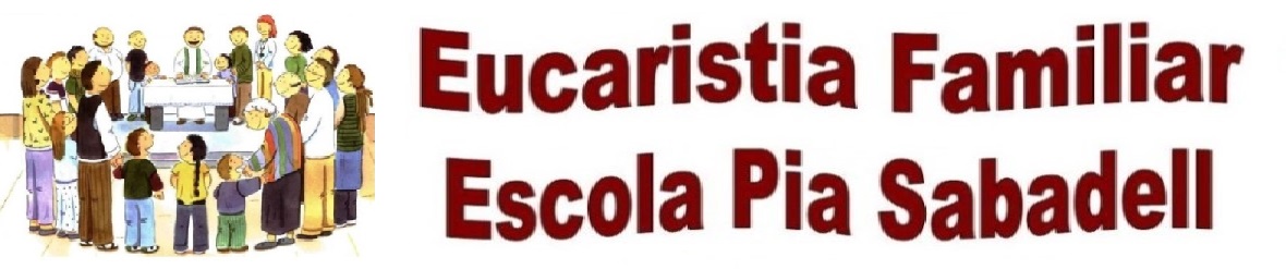 Eucaristia Familiar Escola Pia Sabadell