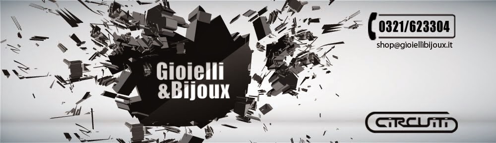 Gioielli & Bijoux