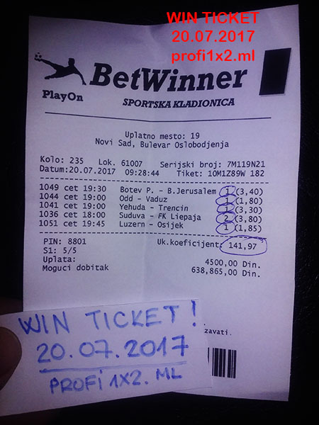 OUR WIN TICKET FROM YESTERDAY - THURSDAY 20.07.2017