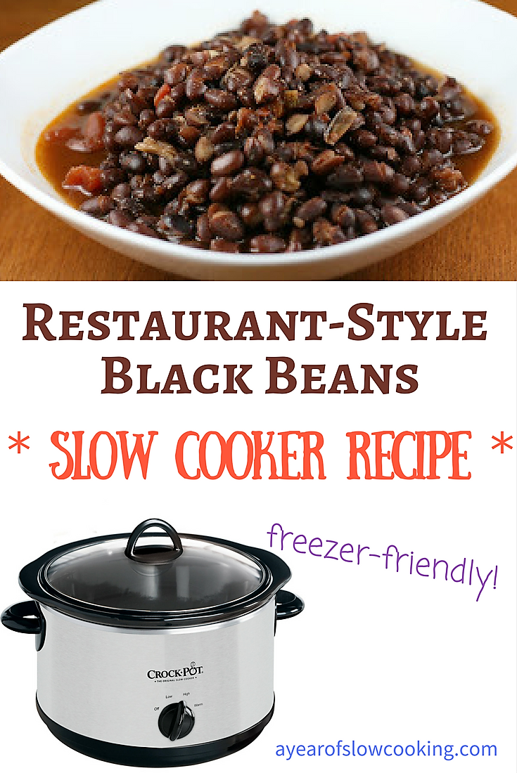 A Year of Slow Cooking Black Beans Recipe (Mexican Style)