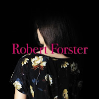 Disco ROBERT FORSTER - Songs to play