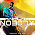 [DOWNLOAD MUSIC] : L.A.X – Nobody Ft. Wizkid