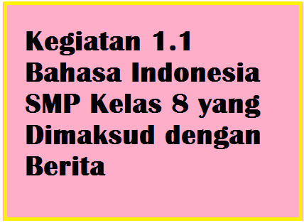 Soal Dan Kunci Jawaban Bahasa Indonesia Kelas 8 Semester 1 - 29+ Soal Dan Kunci Jawaban Bahasa Indonesia Kelas 8 Semester 1 Terbaru