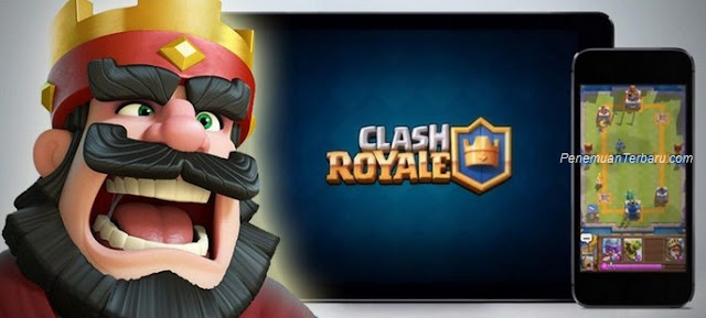 Game Clash Royale Mirip Clash of Clans CoC