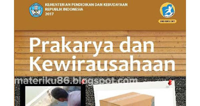 Buku prakarya dan kewirausahaan merupakan salah satu buku paket yang diluncurkan oleh Keme Buku Prakarya dan Kewirausahaan Kelas 11 Semester 1 / 2 Kurikulum 2013 Pegangan Siswa