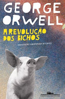 George Orwell. "A revolução dos bichos"