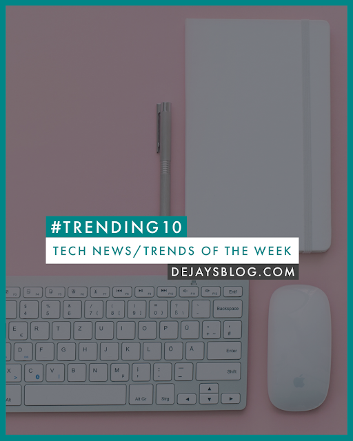 #Trending10 - Top 10 tech news / trends of the week #51 (December 2019)