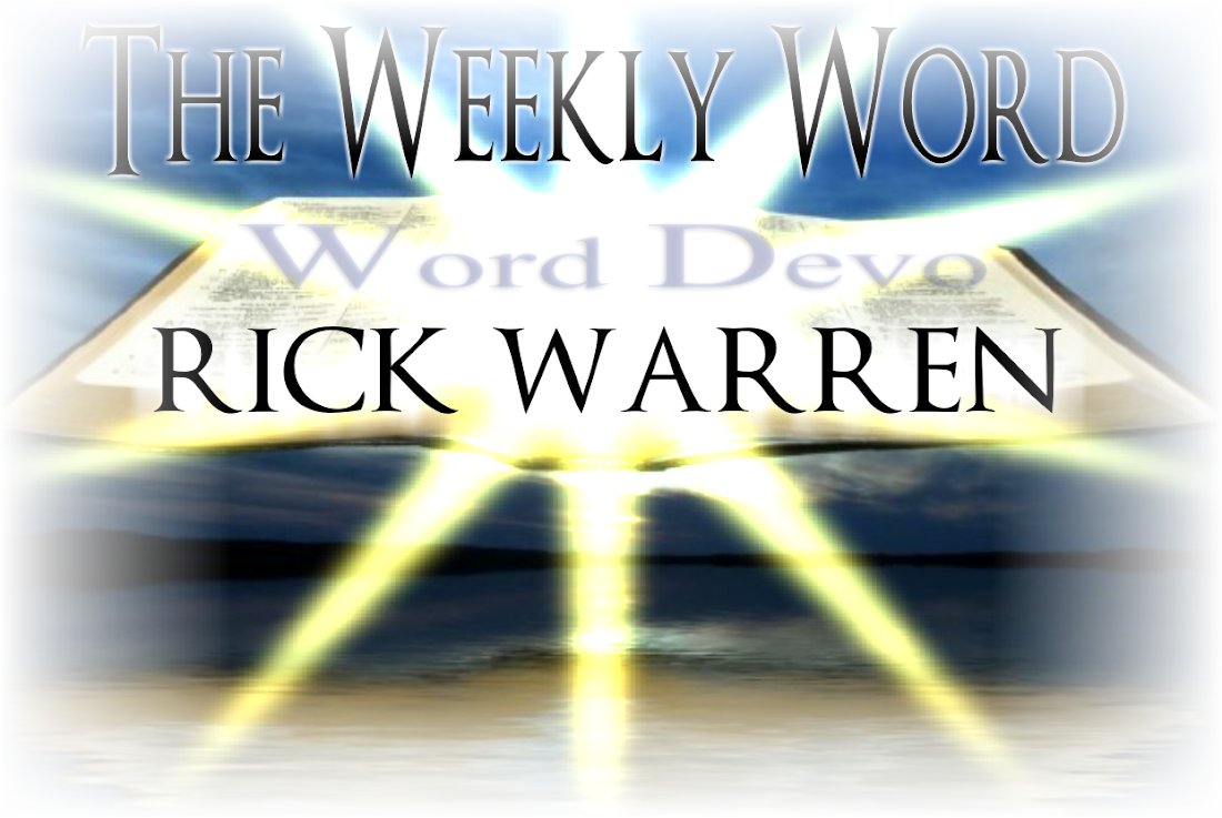 The Weekly Word with Rick Warren