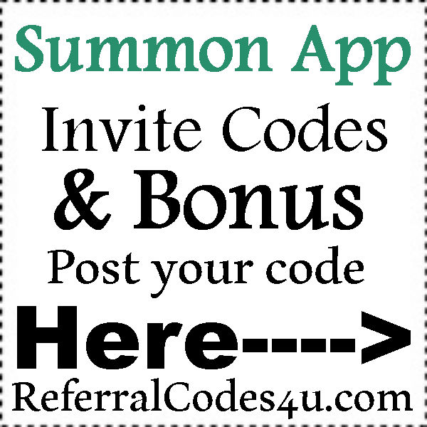 Summon App Sign UP Bonus 2016-2021, Summon.com Refer A Friend, Summon Driver & Rider Summon Referral Codes 2016-2021, Summon App Reviews, Summon.com Coupons July, August, September, October