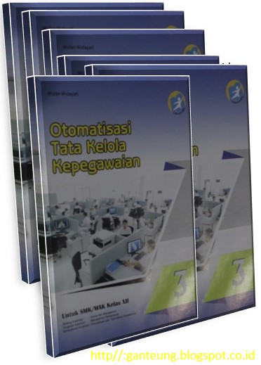 Ulasan Buku Otomatisasi Tata Kelola Kepegawaian 3 Kurikulum 2013 Terbitan Tahun 2018 Ganteung Euy