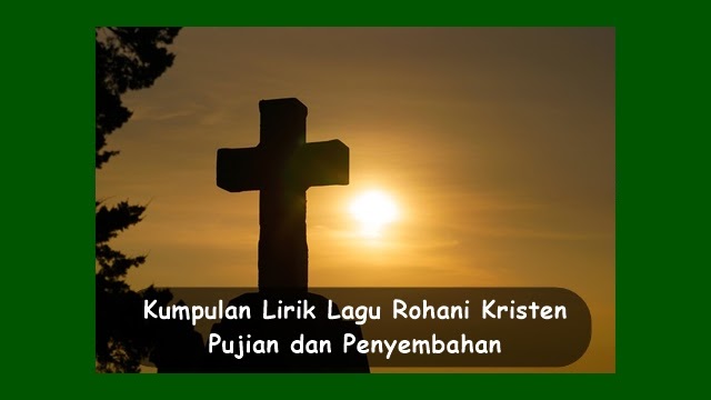 Kumpulan Lirik Lagu Rohani Kristen Terbaru Dan Update Arsia Lirik Kumpulan Lirik Lagu Rohani Kristen Terbaru Dan Update Arsia Lirik