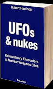 UFOs & Nukes - Extraordinary Encounters at Nuclear Weapons Sites