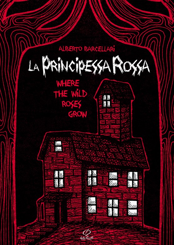 La Principessa Rossa (Where the wild roses grow )