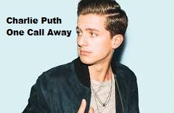Charlie Puth - One Call Away (Lirik dan Terjemahan) - Saifullah.id