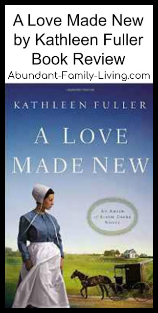 A Love Made New by Kathleen Fuller