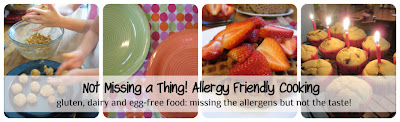 Not Missing a Thing! Allergy Friendly Cooking