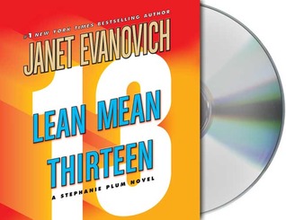 Review: Lean Mean Thirteen by Janet Evanovich (audio)