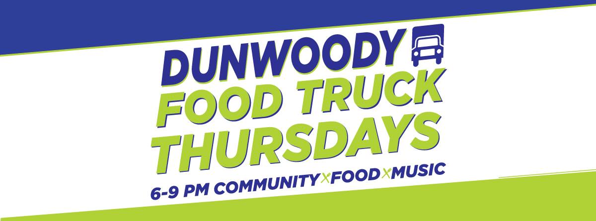 Dunwoody Food Truck Thursday Dunwoody Food Truck Thursday