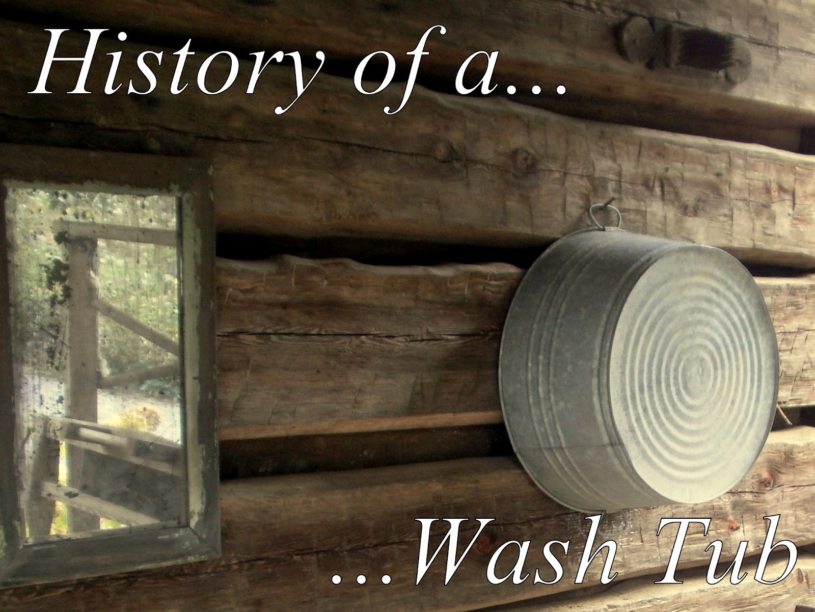 Bucket Outlet History of Buckets & Wash Tubs