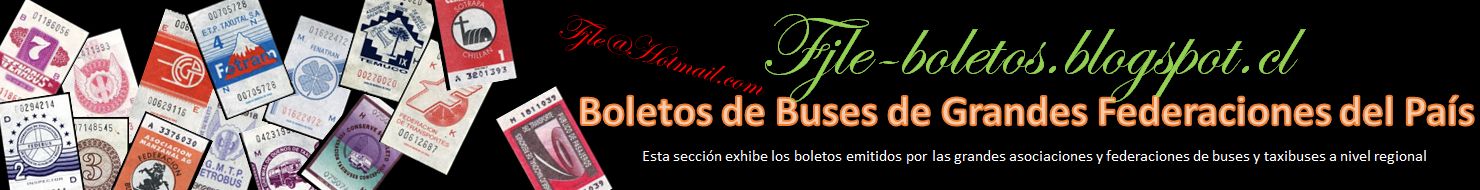 Boletos de Grandes Federaciones de Microbuses y Taxibuses de Chile