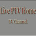 Live PTV Home TV Channel  Programmes 