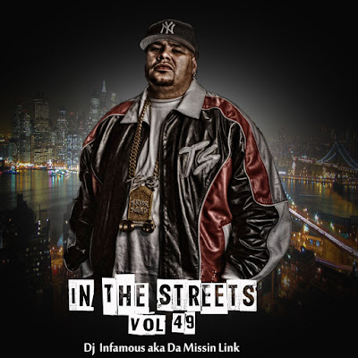 Dj Infamous - "In The Streets" Vol.49 Mixtape / www.hiphopondeck.com