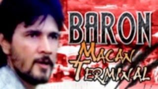 Baron Macan Terminal (1990)