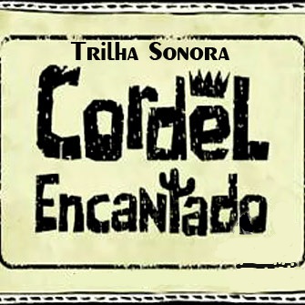 lancamentos Download – Trilha Sonora Cordel Encantado (2011) 
