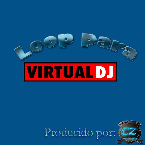 LOOPS PARA VIRTUAL DJ RADIO MUSIC GT