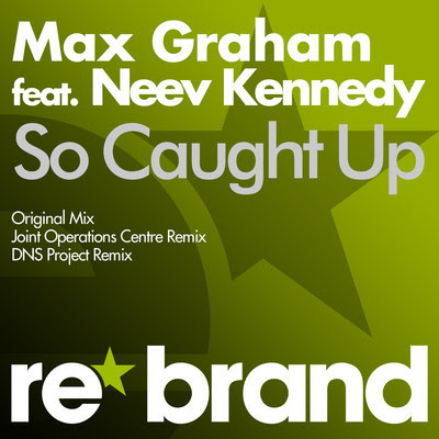 00-max_graham_feat._neev_kennedy-so_caught_up-rbr017-web-2011-trax.jpg