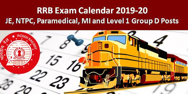 RRB Exam Calendar 2019-20: Check Exam Dates of RRB JE, NTPC, Level 1 Group D, Paramedical & MI Posts