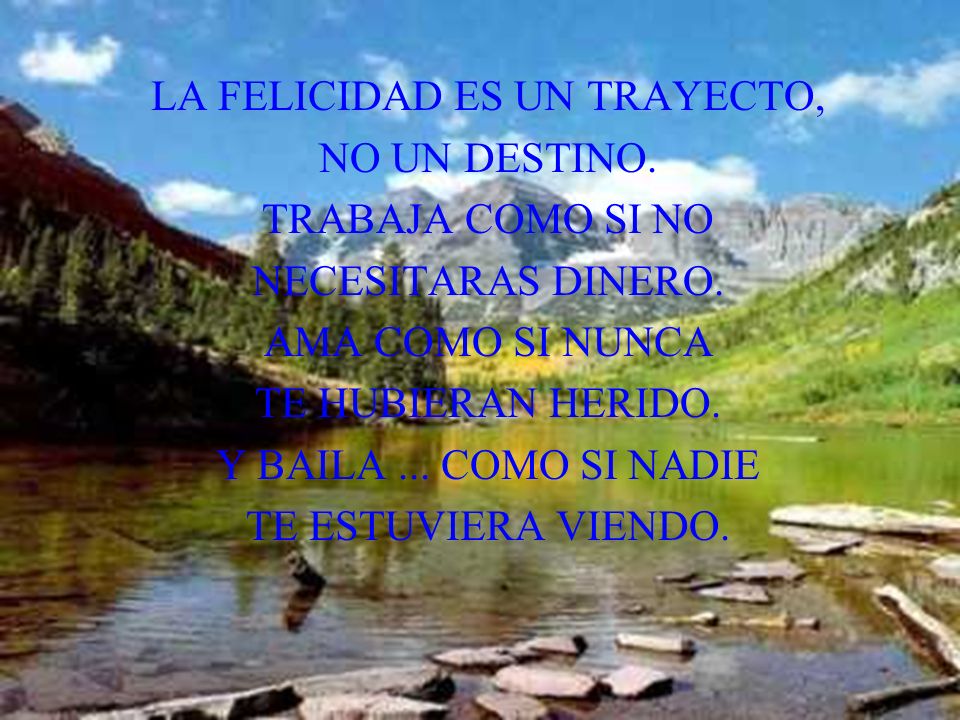EL Rincón de Yanka: LAS ESPERAS: LA FELICIDAD ES UN TRAYECTO, NO UN DESTINO
