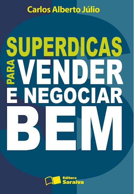 SUPERDICAS PARA VENDER E NEGOCIAR BEM - CARLOS ALBERTO JULIO, REINALDO POLITO.jpg