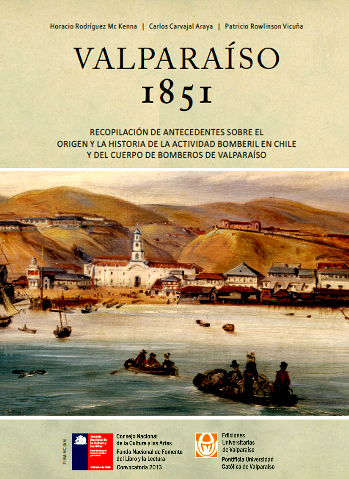 Valparaíso 1851 Horacio Rodriguez & Carlos Carvajal