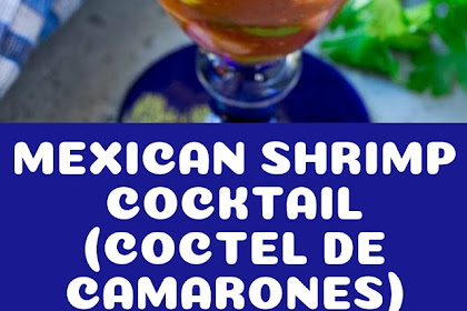 MEXICAN SHRIMP COCKTAIL (COCTEL DE CAMARONES)