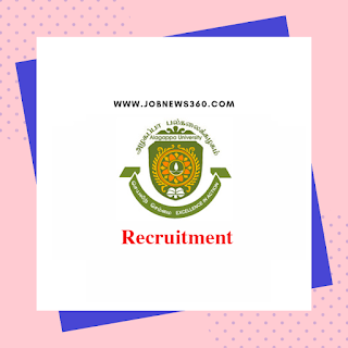 Alagappa University Recruitment 2020 for Research Assistant & Clerical Assistant
