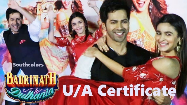 Badrinath Ki Dulhania Censor Certificate 