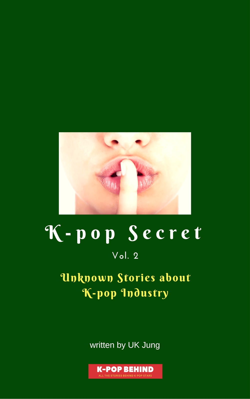 Unknown Stories about Kpop Industry