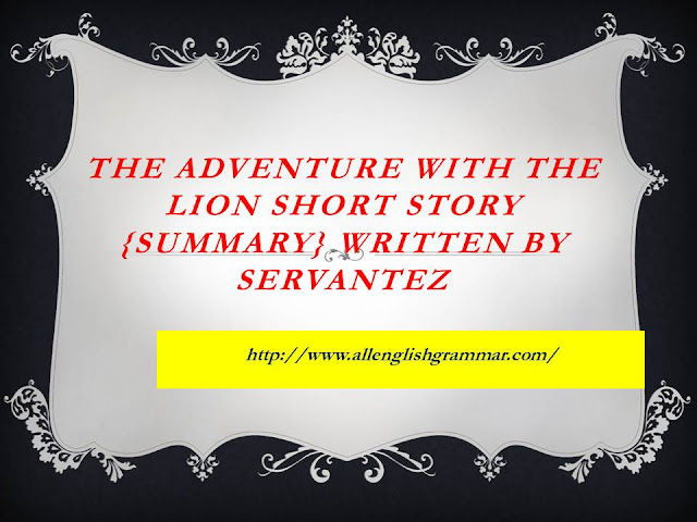 The Adventure With the Lion Short Story