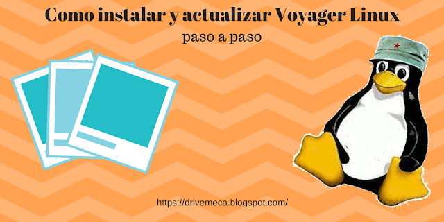 Como instalar y actualizar Voyager Linux Como instalar y actualizar Voyager Linux