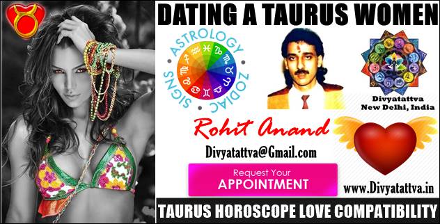 How to Date Taurus Zodiac Women Secrets Love Relationships Sex And Romantic Life Of Taurean Girlfriend By Rohit Anand India