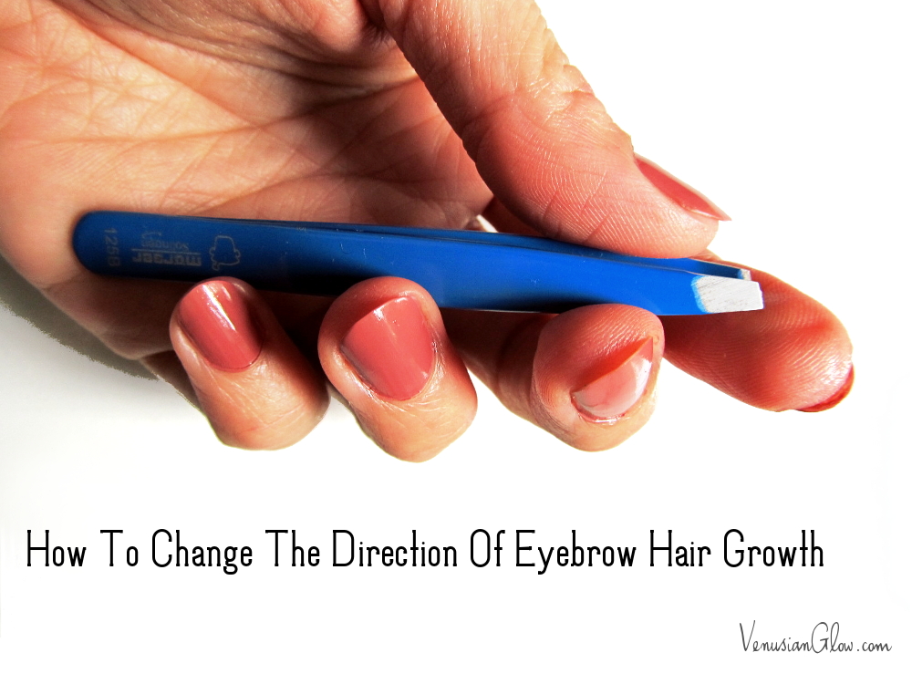 How To Make Eyebrow Hair Grow In A Different Direction EyebrowShaper
