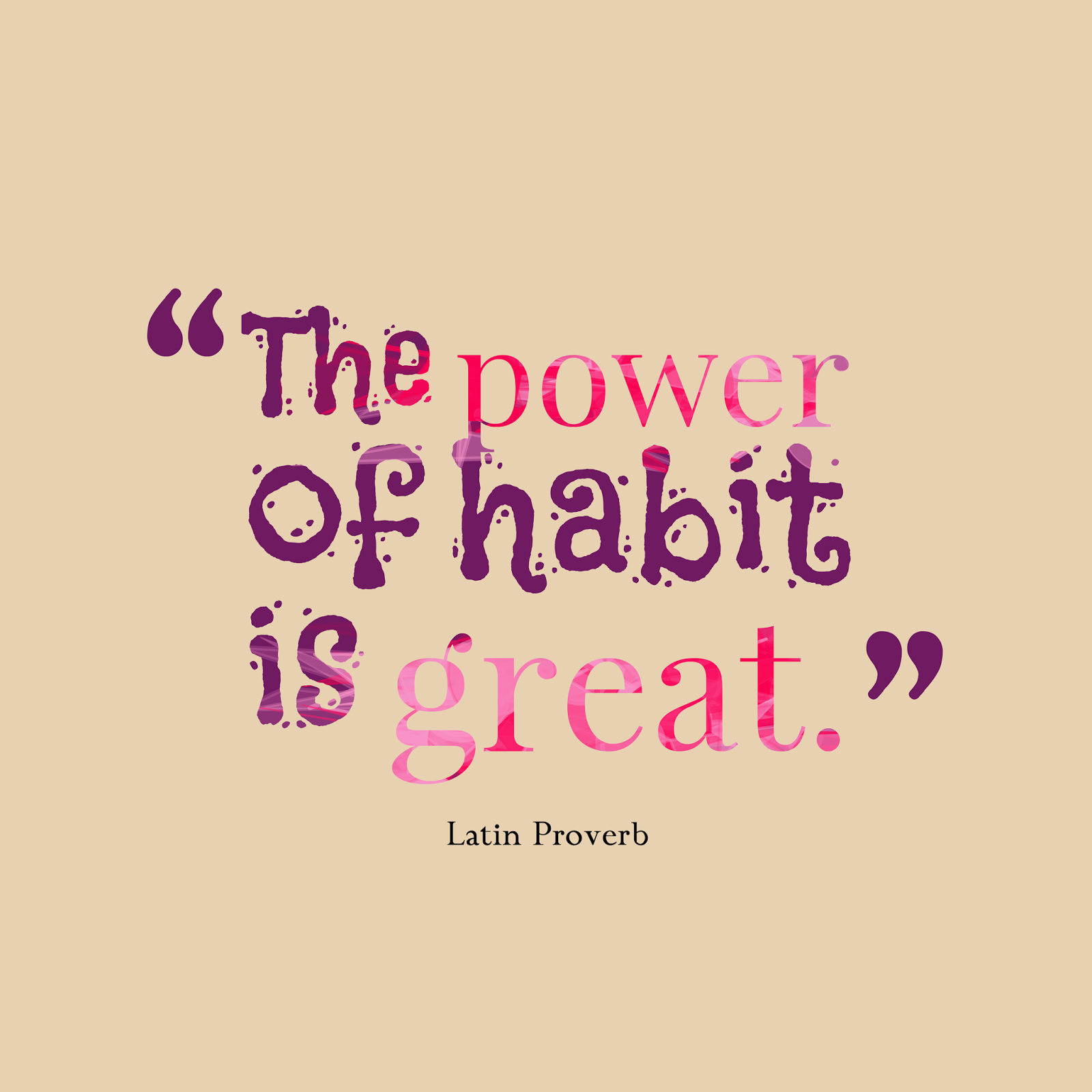Better habits. Habits quotes. Quotes about Habits. Habits надпись. The Power of Habit обои.
