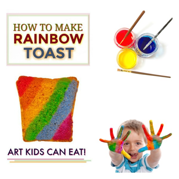 Making Rainbow Toast with Kids Growing A Jeweled Rose