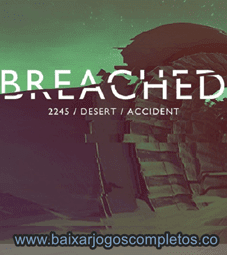 Breached - PC (Download Completo em Torrent)