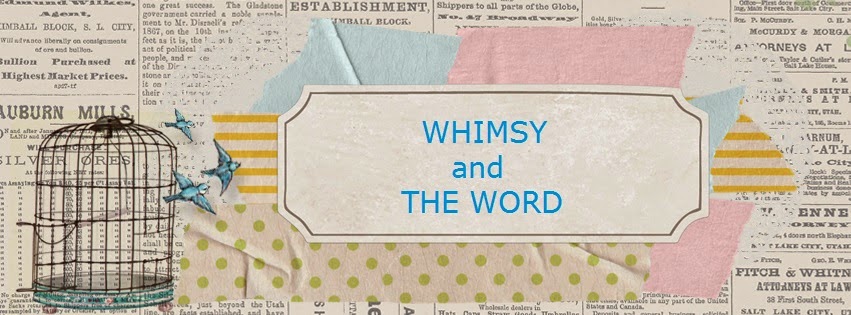Whimsy and The Word