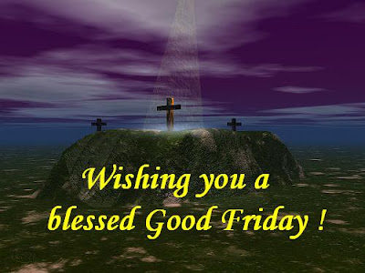 Good Friday Wishes - Happy Good Friday Wishes