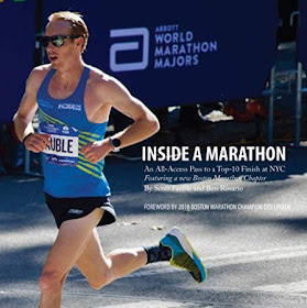 Inside a Marathon: An All-Access Pass to a Top-10 Finish at NYC by Scott Fauble, Ben Rosario