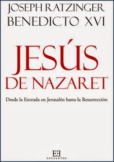 Benedicto XVI Jesús de Nazaret