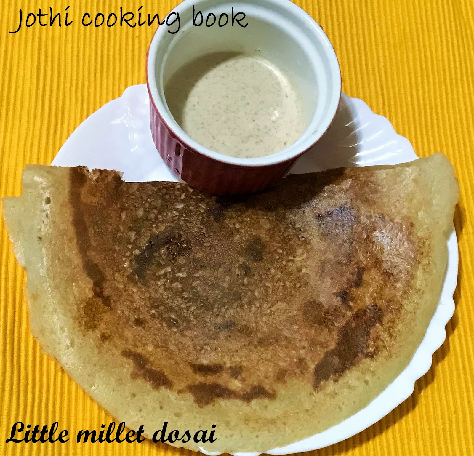 Jothi Cooking Book Little Millet Dosa